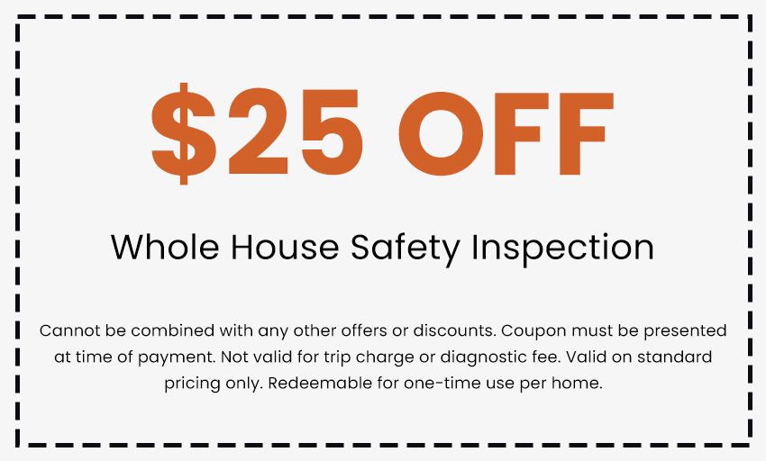 Discounts on Whole House Safety Inspection